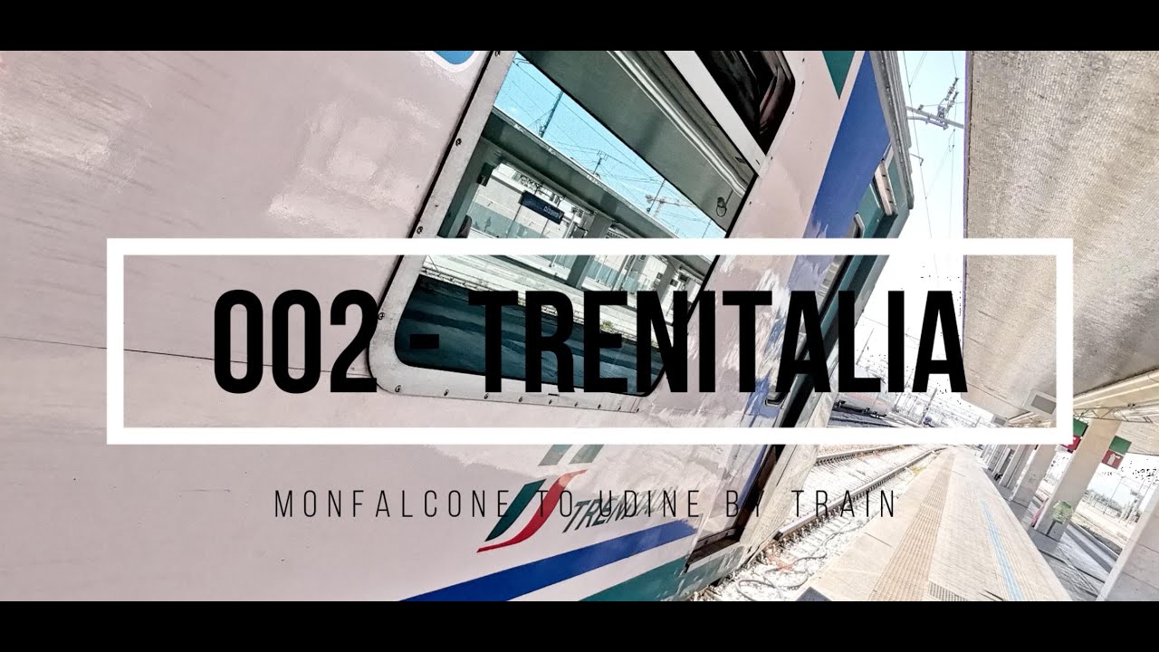 002 | Monfalcone to Udine by Train | Trip Report | Italy