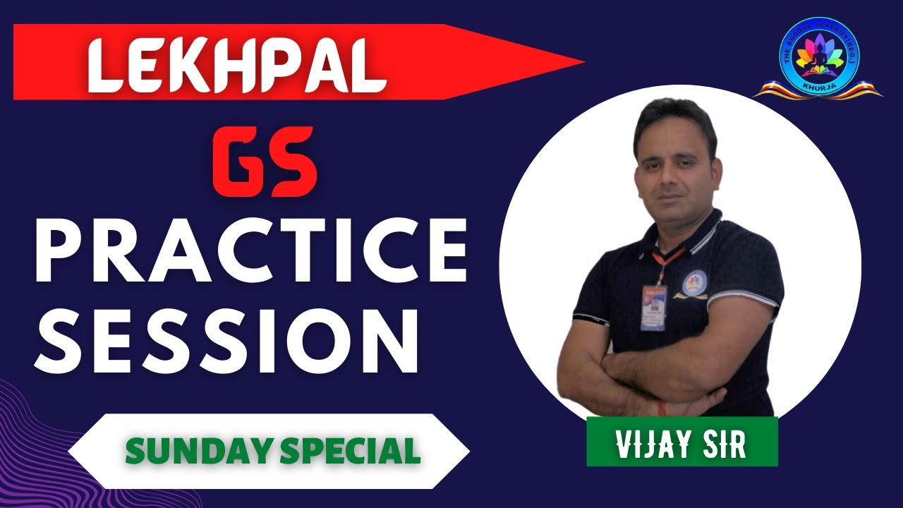 PRACTICE SESSION FOR LEKHPAL ।। GS।। The Buddha Classes  LIVE।। VIJAY SIR।।