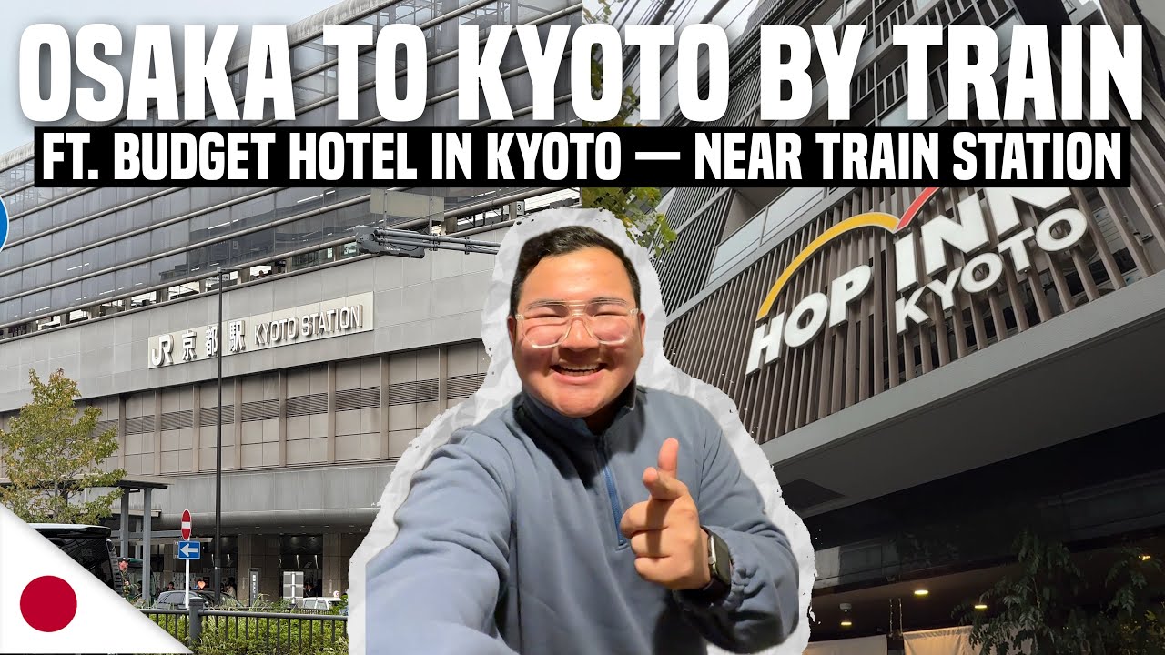 OSAKA to KYOTO by TRAIN + BUDGET HOTEL in KYOTO 🇯🇵 | Ivan de Guzman
