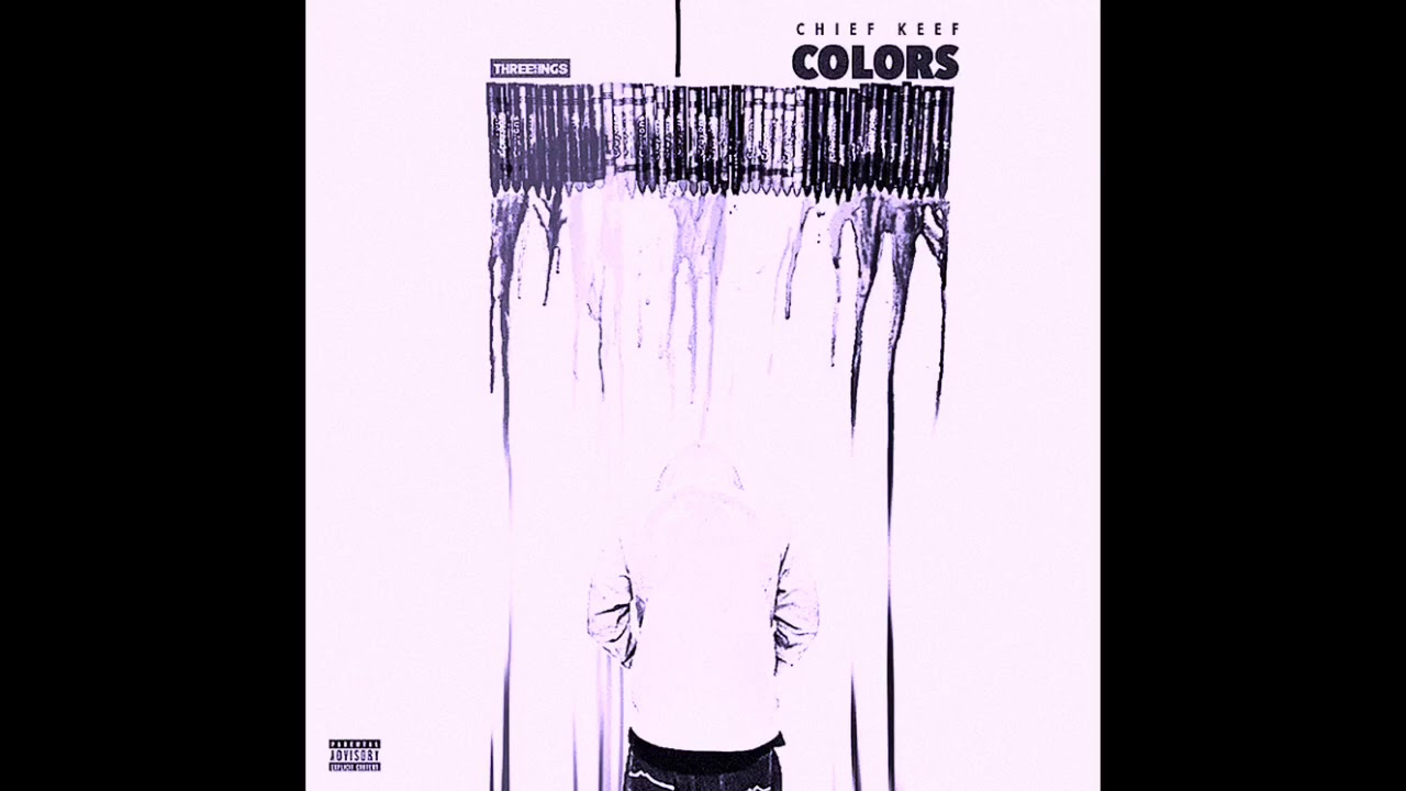 Chief Keef ~ Colors (Chopped and Screwed) (Original)