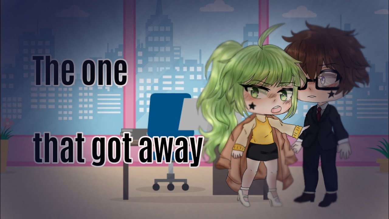 •°•The one that got away•°•[gacha life]