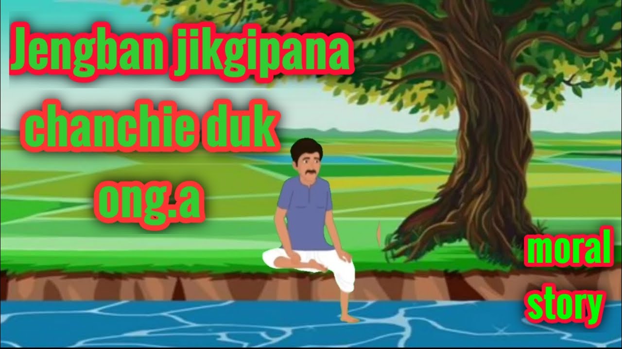 Jikgipani saa na Jengban | chel.achiko sam ra.na re.angaha | Garo cartoon video | moral story |
