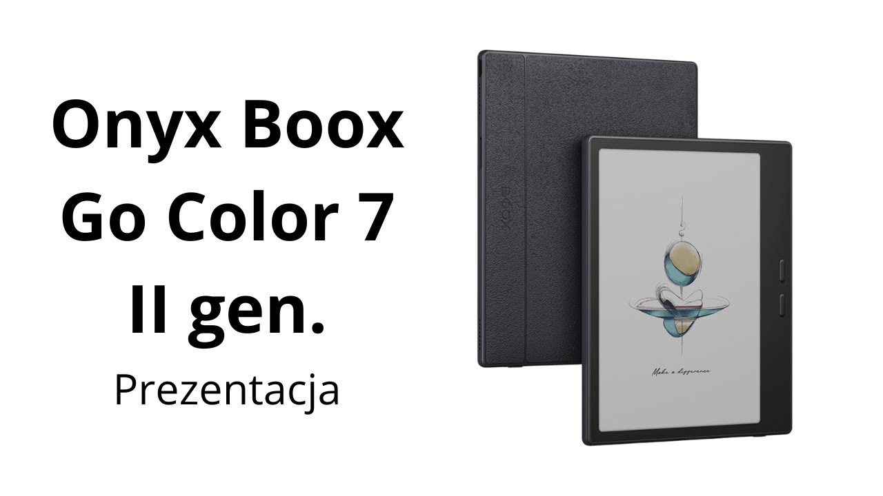 Nowe możliwości | Onyx Boox Go Color 7 II gen.