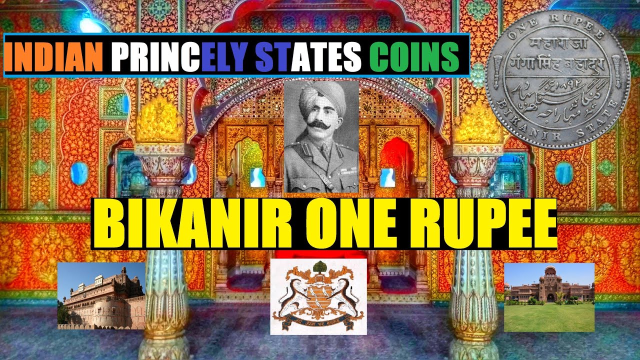 INDIAN PRINCELY STATE'S COINS || PART 10 II BIKANIR ONE RUPEE