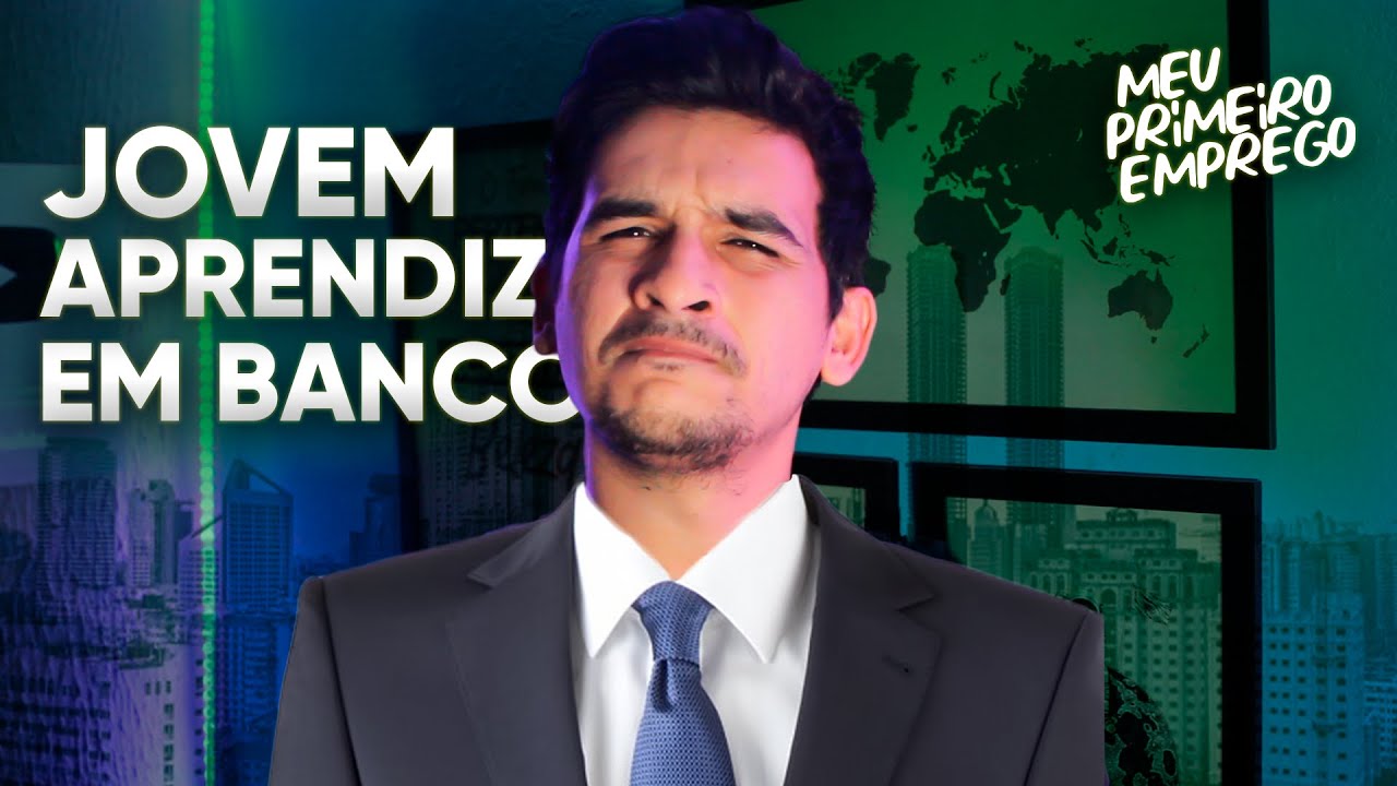 COMO CONSEGUIR JOVEM APRENDIZ EM BANCO