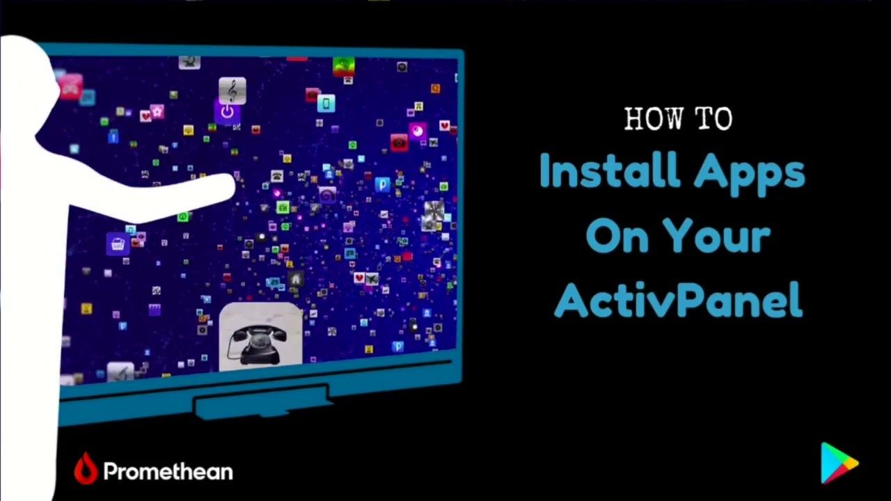 How to Install Apps on Your Promethean ActivPanel
