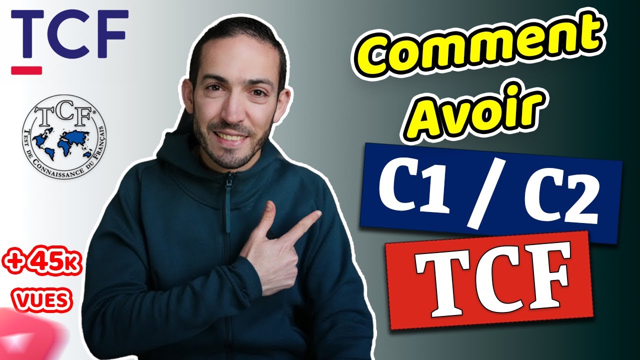 Comment avoir C1/C2 au TCF - Démarches campus France