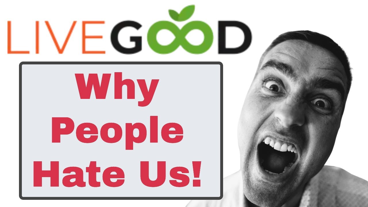 LiveGood - Top Three Reasons People Hate Us -Plus a Secret Reason! MLM Home Business Changed Forever