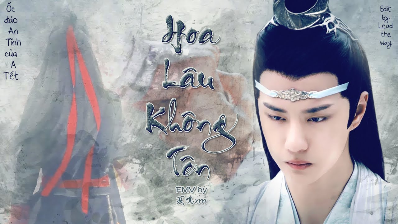 [Vietsub][FMV][Tiện Vong][Chủ nô/Công không sạch/HE] Hoa lâu không tên - Tập 5