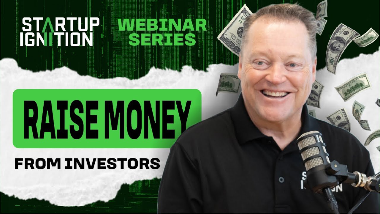 Webinar: Raising Money from Investors for Your Startup