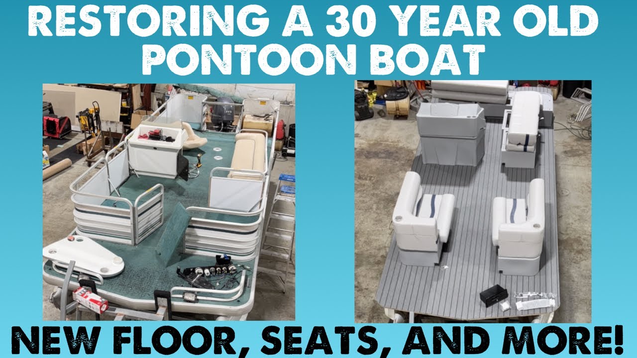 Restoring a 1994 Pontoon - New Floor, Seats, & More!