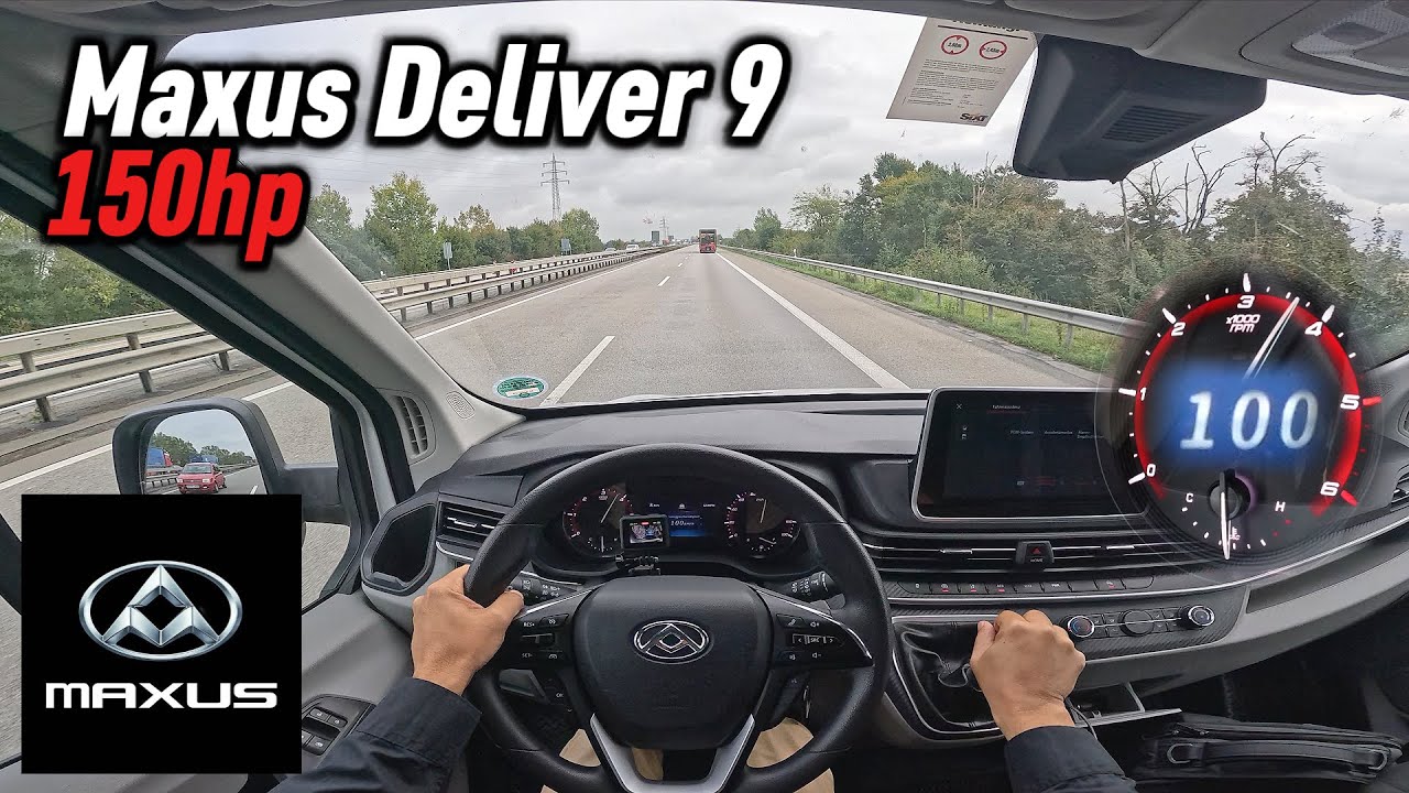 2023 Maxus Deliver-9 2.0 Turbo Diesel (150 hp) | POV Autobahn Test Drive in Germany