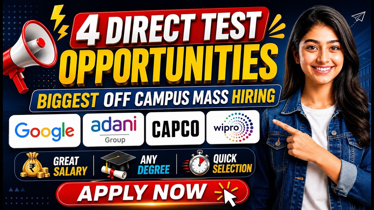 Direct Test Hiring 2026 | Google, Adani, Capco & Wipro Freshers Jobs