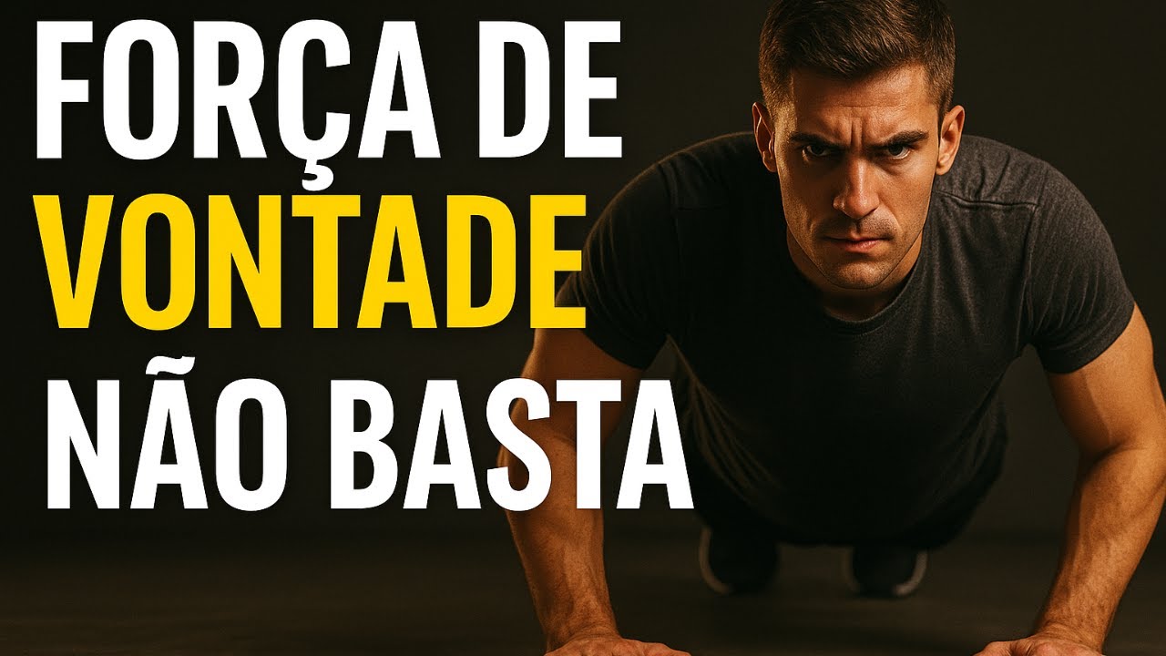Você não precisa de força de vontade. Precisa disso. - 1% Melhor a Cada Dia #2