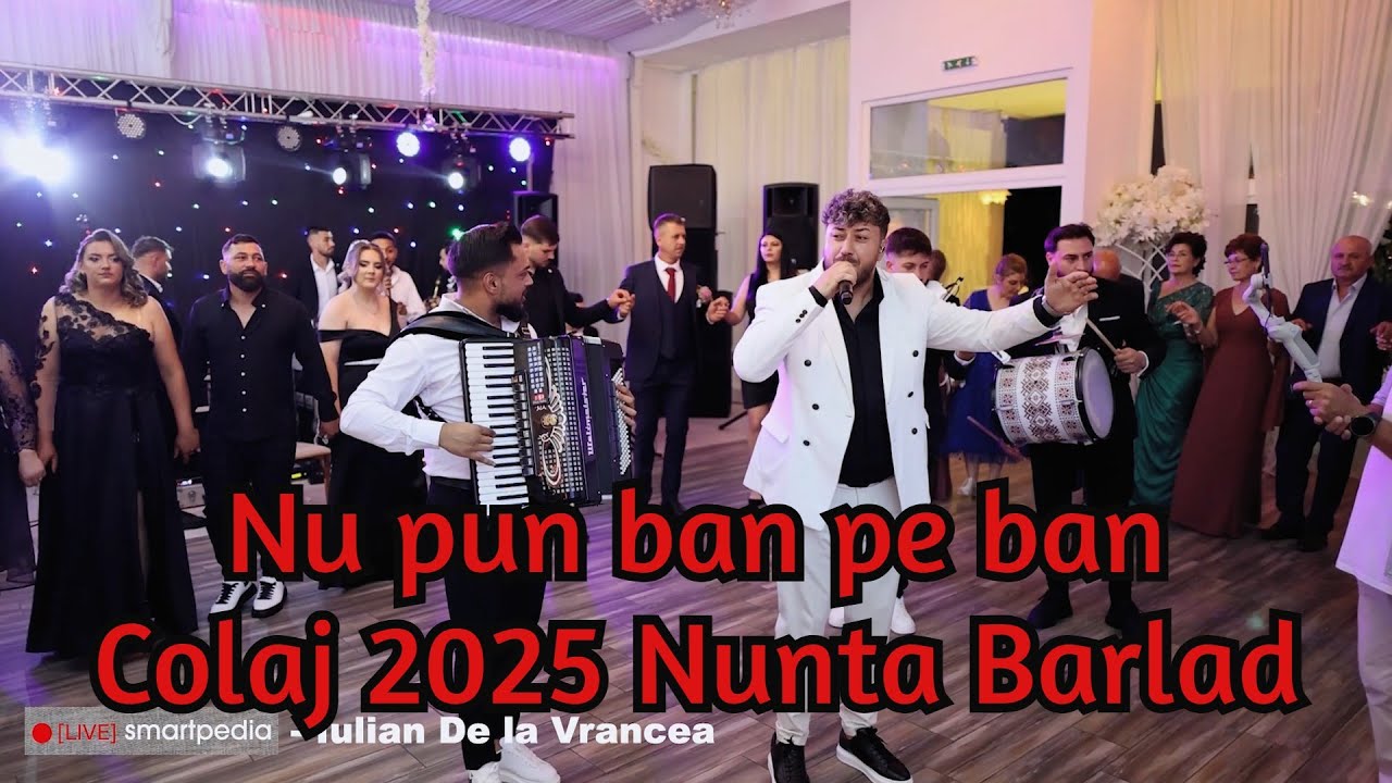 Iulian de la Vrancea 🎵 Colaj Nou 2025 🥂 Nu pun ban pe ban || Nunta Barlad