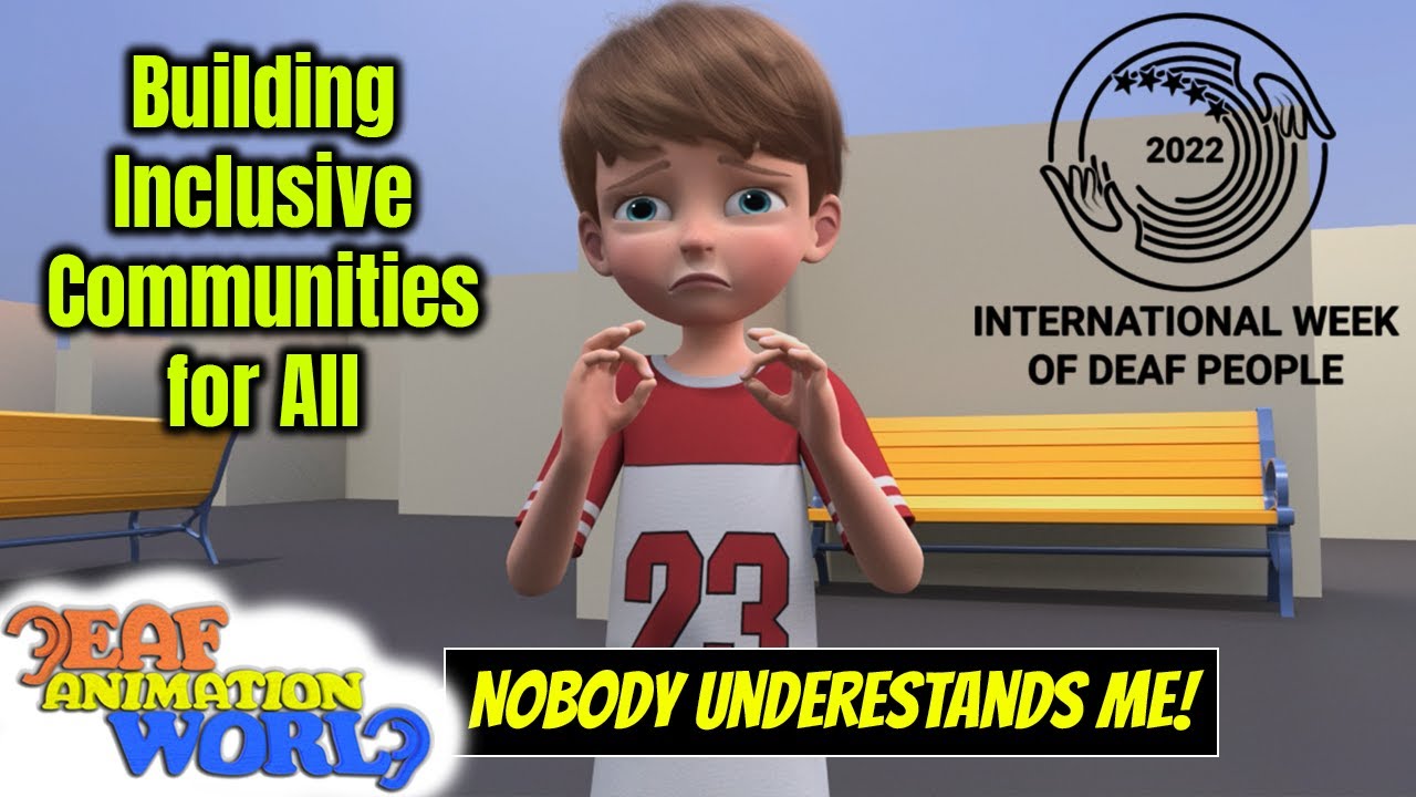 Building Inclusive Communities for All, #deaf