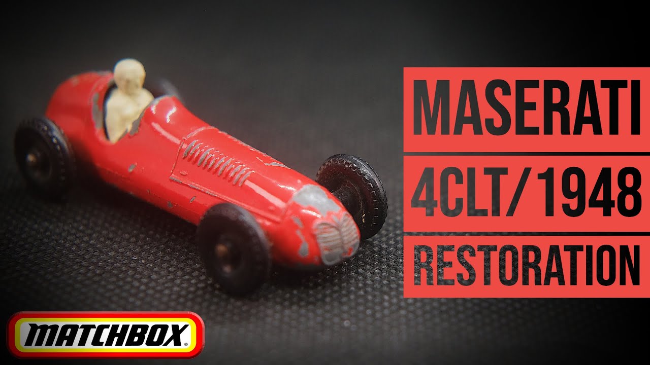 MATCHBOX restoration: 52A Maserati 4CLT / 1948 Grand Prix Racing Car