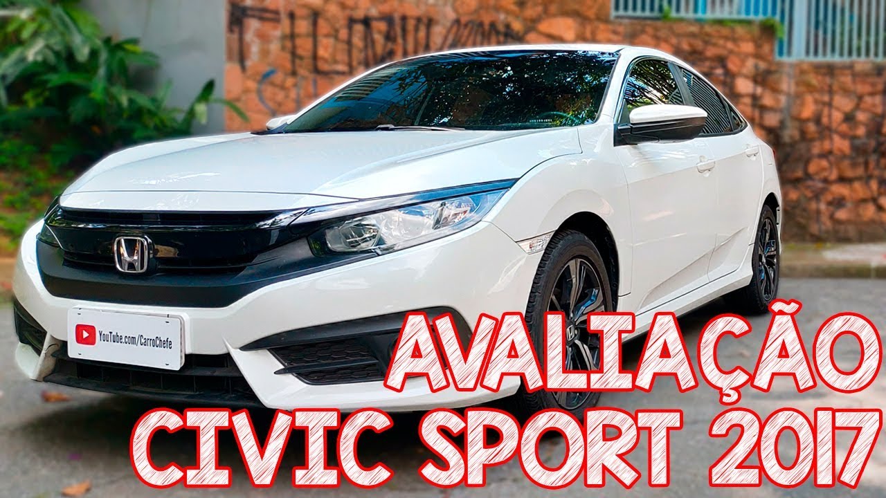 Avaliação Honda Civic Sport 2017 - BARATO, manual e aspirado !!! Eu compraria!
