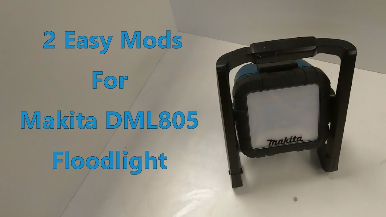 2 Mods to my Makita Floodlight DML805 to make it way less annoying