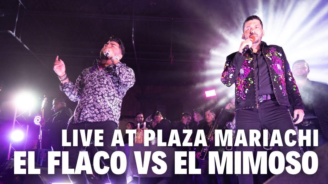 El Flaco x El Mimoso | Live at Plaza Mariachi