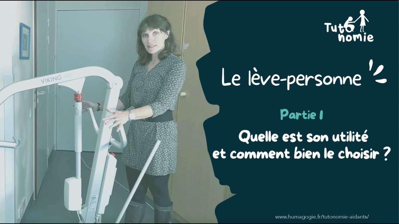 Le lève-personne : quelle est son utilité et comment bien le choisir ? Tutoriel TUTO'NOMIE