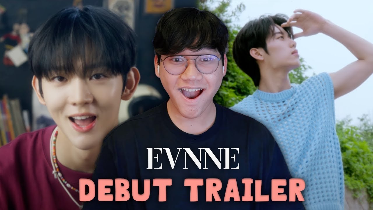 [REACTION] EVNNE(이븐) Debut Trailer // AHHHH SO EXCITEDDD