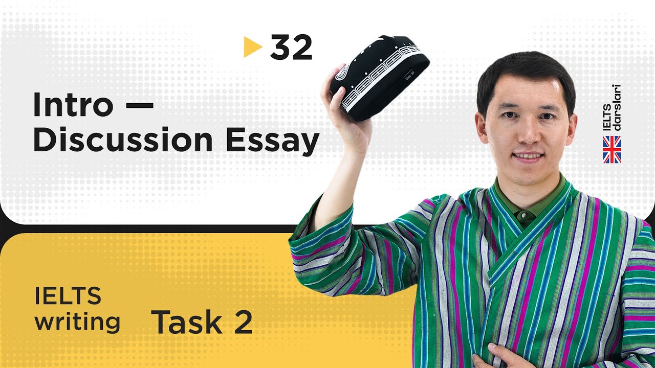 IELTS Task 2 - Intro | Discussion Essay | 32-dars | IELTS darslari