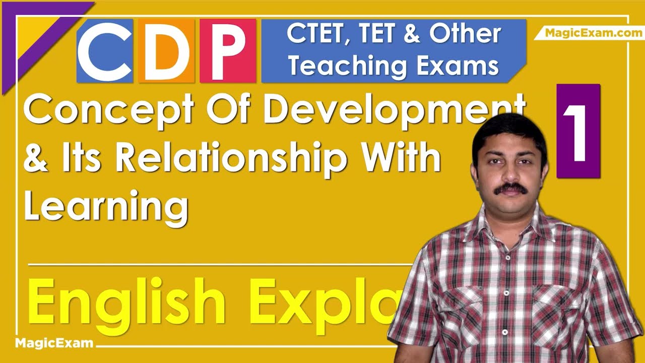 Concept Of Development & Its Relationship With Learning CTET CDP 01 English