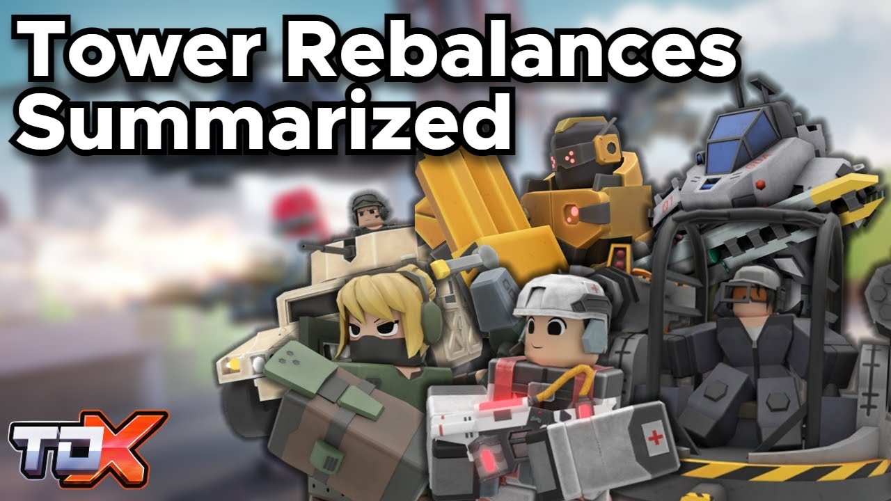 TDX All Tower BALANCE CHANGES Summarized