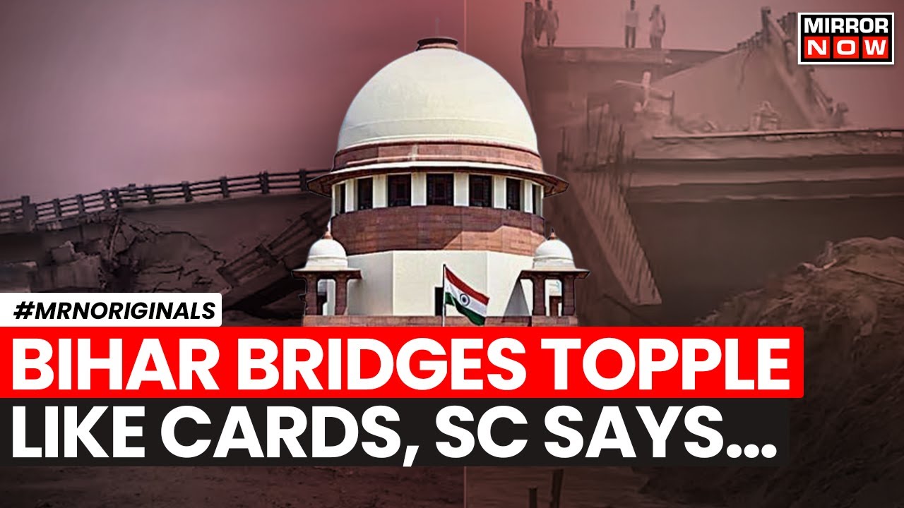 Bihar Bridge Collapses | PIL Filed In Supreme Court After 10 Bridges Collapsed In Bihar | Bihar News
