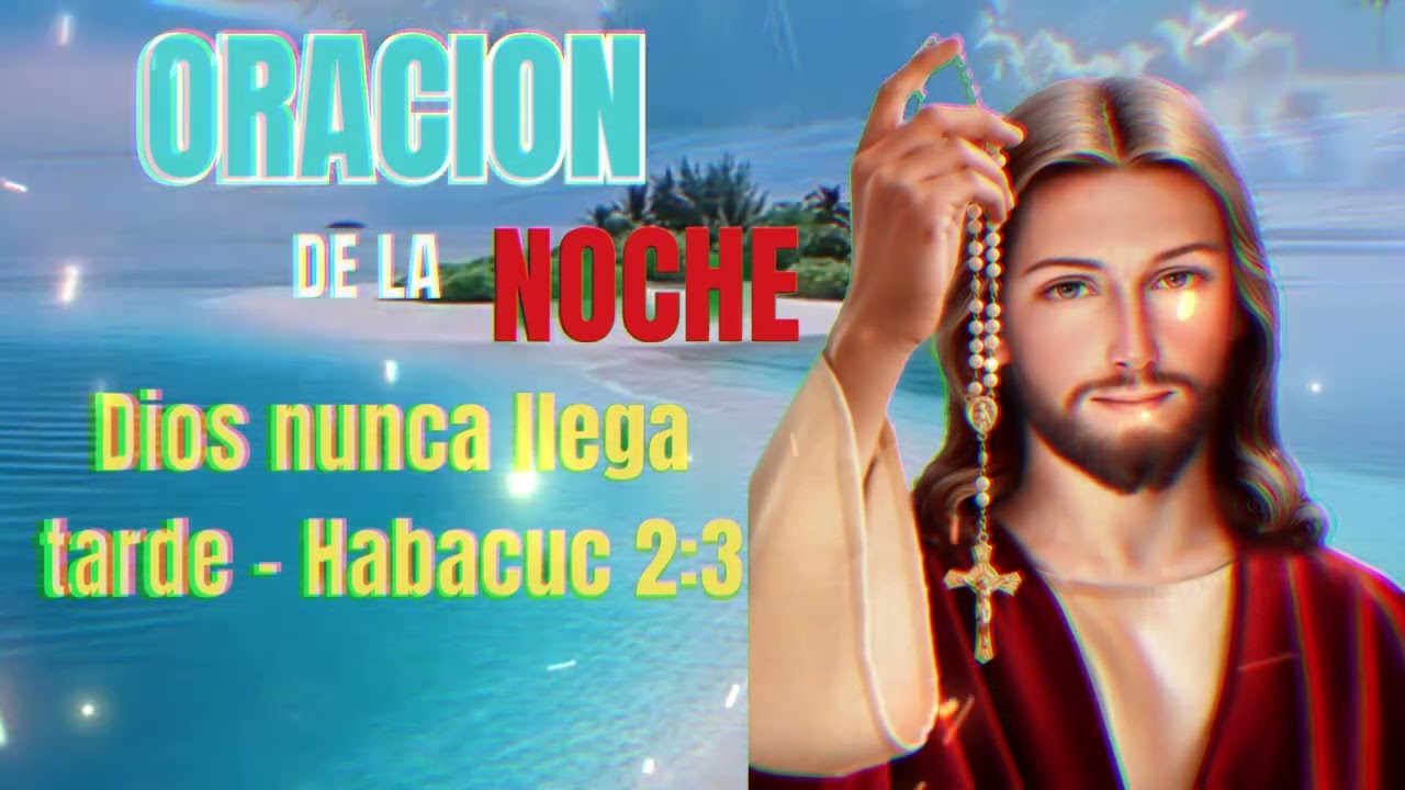 ✨ Oraci&oacute;n Nocturna Poderosa | 5 Minutos de Paz, Esperanza y Fortaleza 🙏🌙