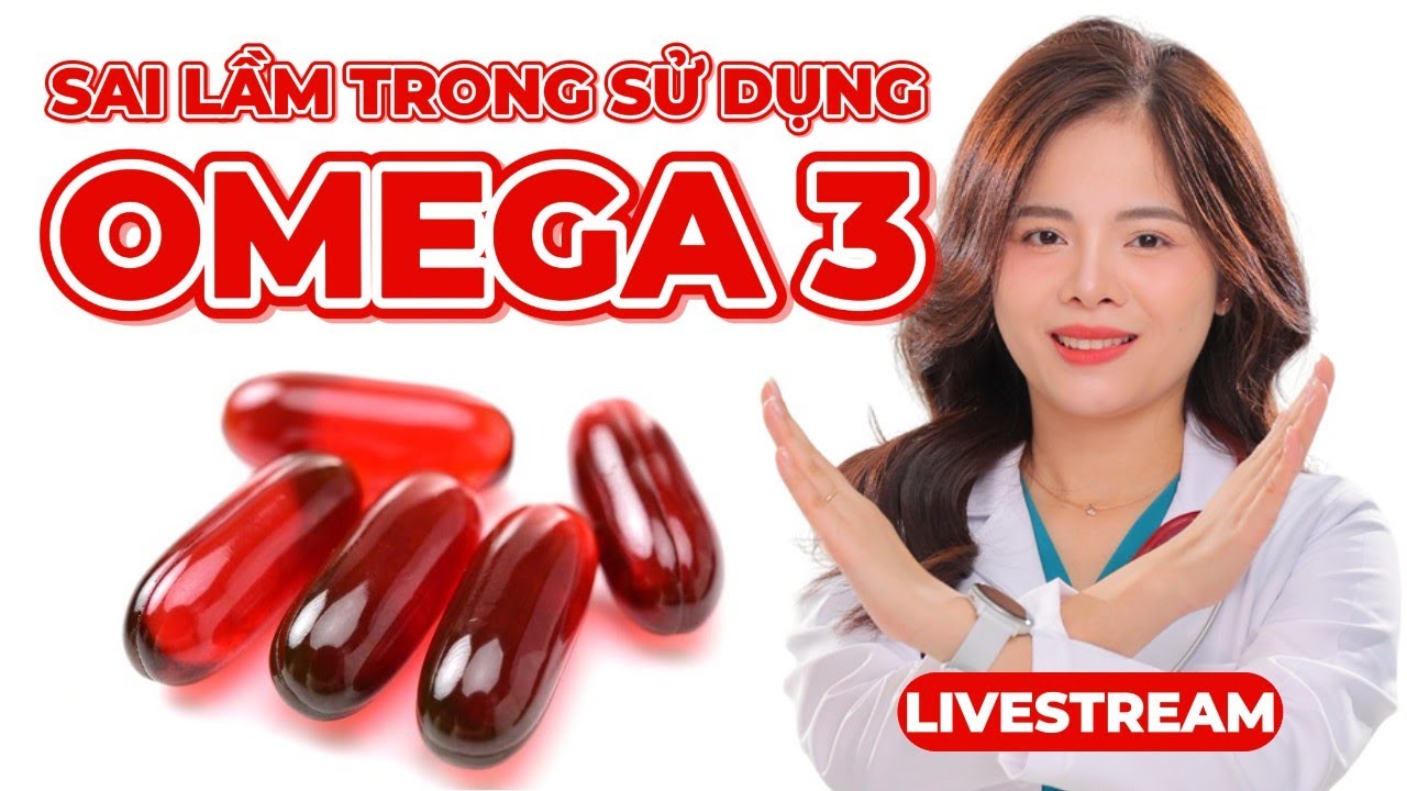 Bạn nên làm gì nếu sử dụng omega 3 hạ mỡ máu không có hiệu quả? Dr Thuỳ Dung