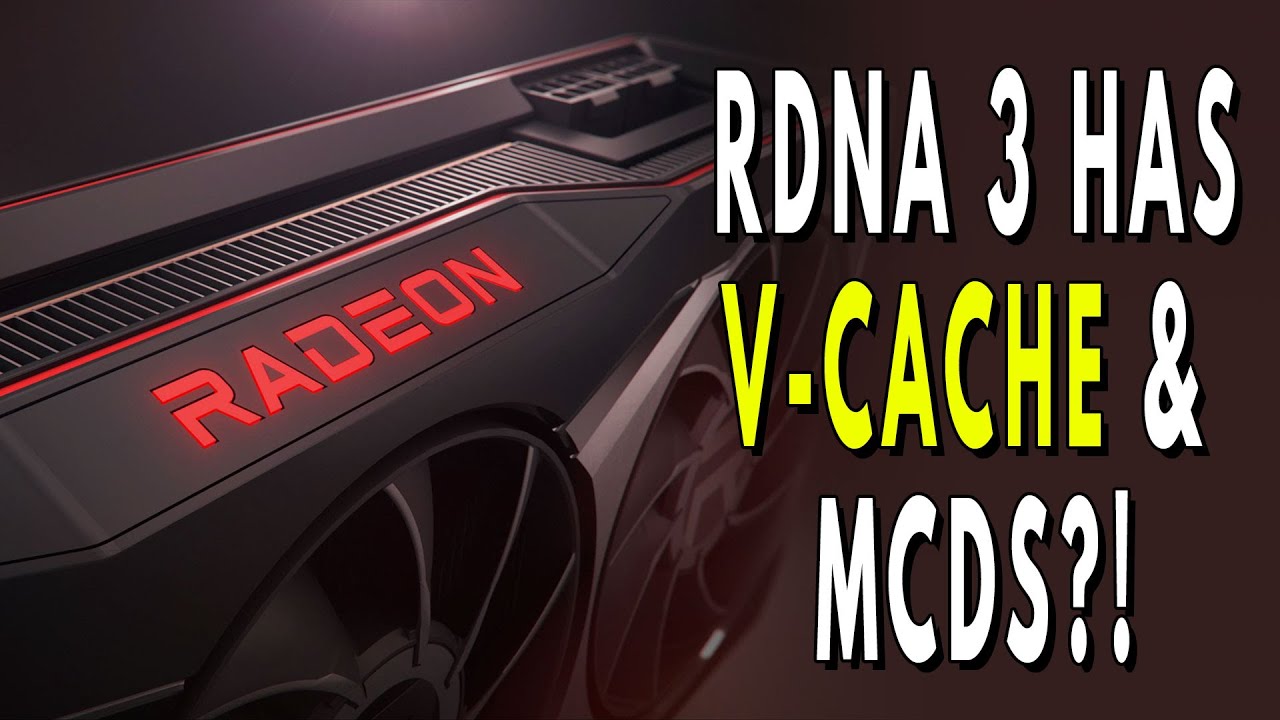 RDNA 3 Has V-CACHE & MCDs?! | RTX 40 Has Been DELAYED... Maybe