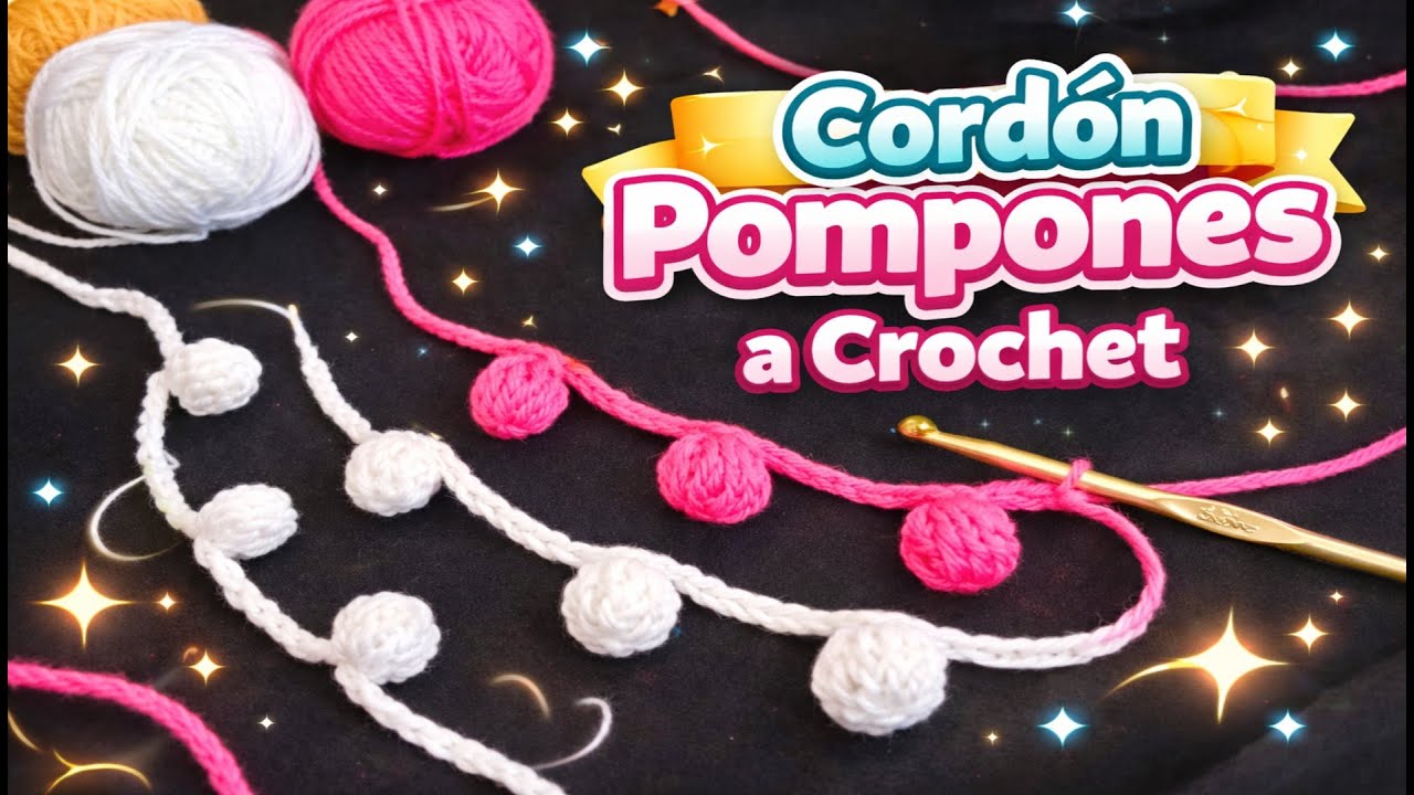 Cómo Tejer 🧶 Cordón con Pompones a Crochet 🪡Guirnalda