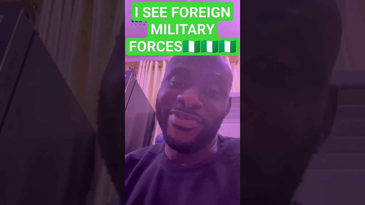I see foreign military men in Nigeria 2023 Prophecy