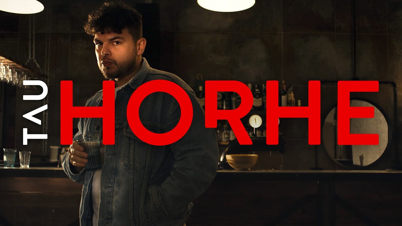 Tau - Horhe