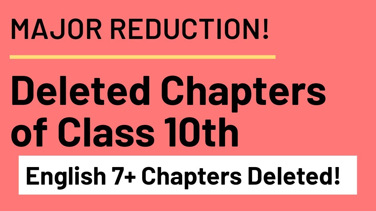 Deleted Chapters of Class 10th 2020-21 | Major Reduction in Syllabus! | CBSE Syllabus reduction