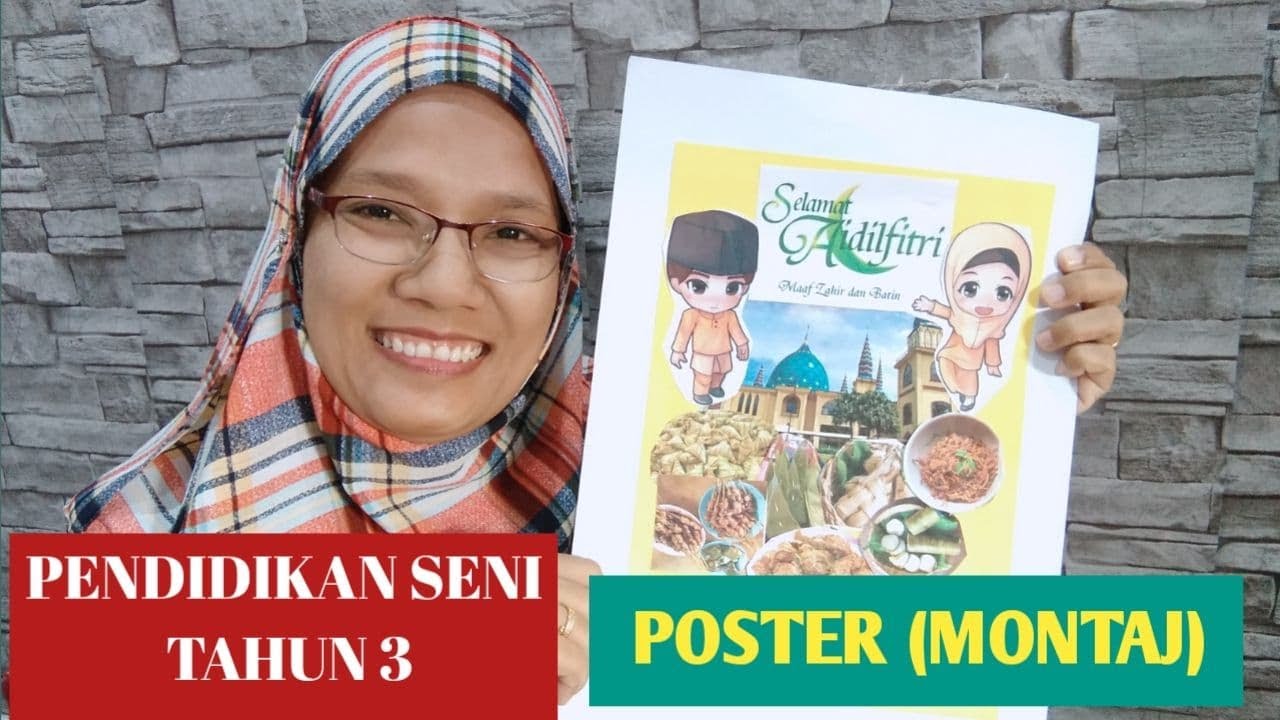 Pendidikan Seni Tahun 3 | Unit 2: Poster Perayaan | Teknik Montaj