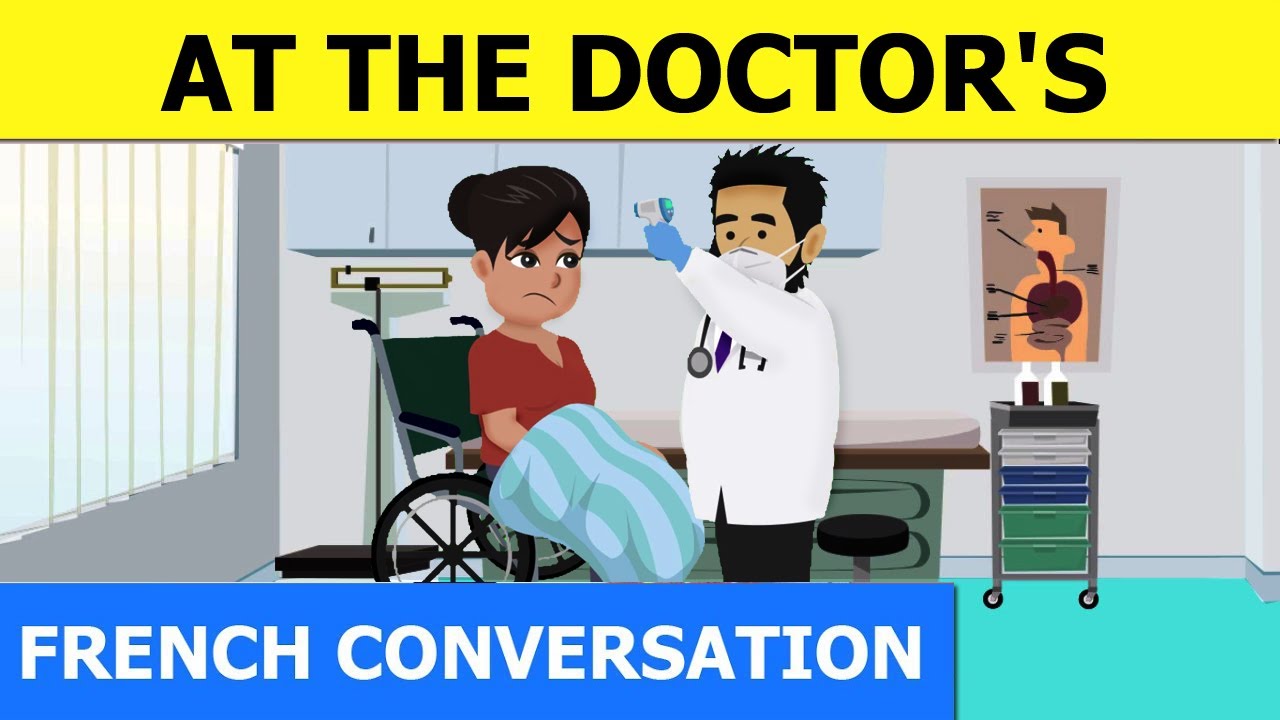 French dialogue at the Doctor - French conversation for beginners - French with Tama #42