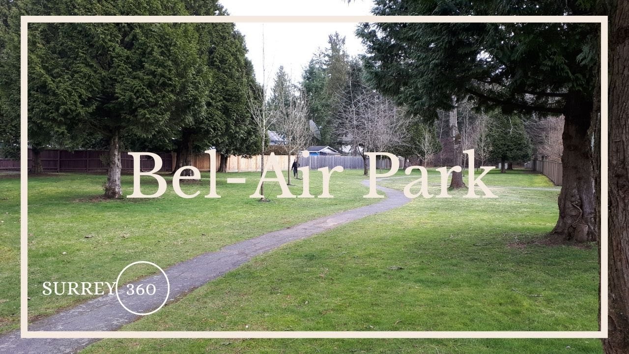 Surrey - Bel-Air Park - March 9, 2021 - Virtual Walking Tour - #CityofSurrey #BC
