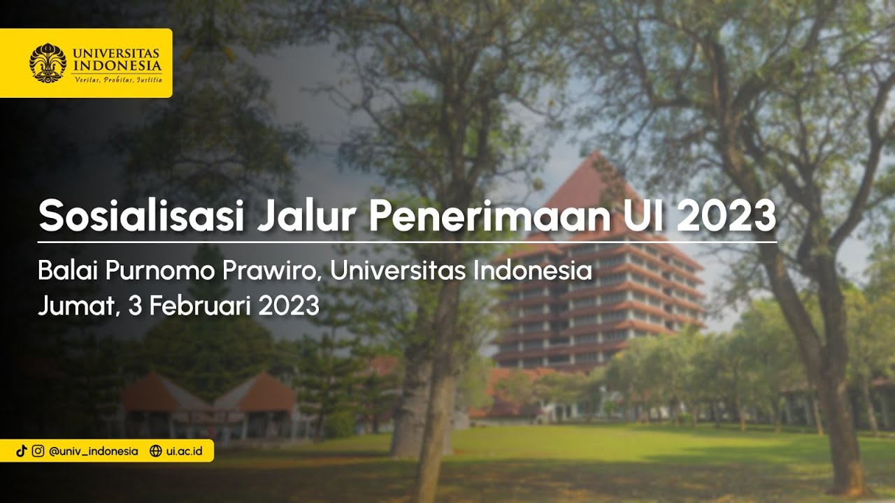 Sosialisasi Jalur Penerimaan UI 2023