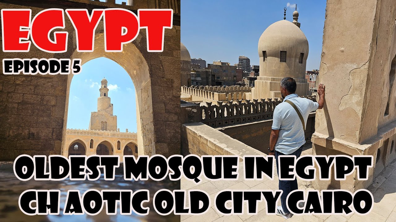 Ibn Tulun Mosque | Chaotic Old Cairo | Hidden Gems of Cairo | Egypt episode 5