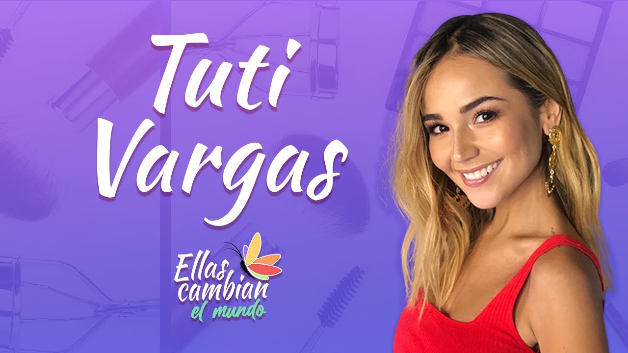 Tuti Vargas ‘Rompió sus miedos’ - Ellas cambian el mundo en Teleamiga