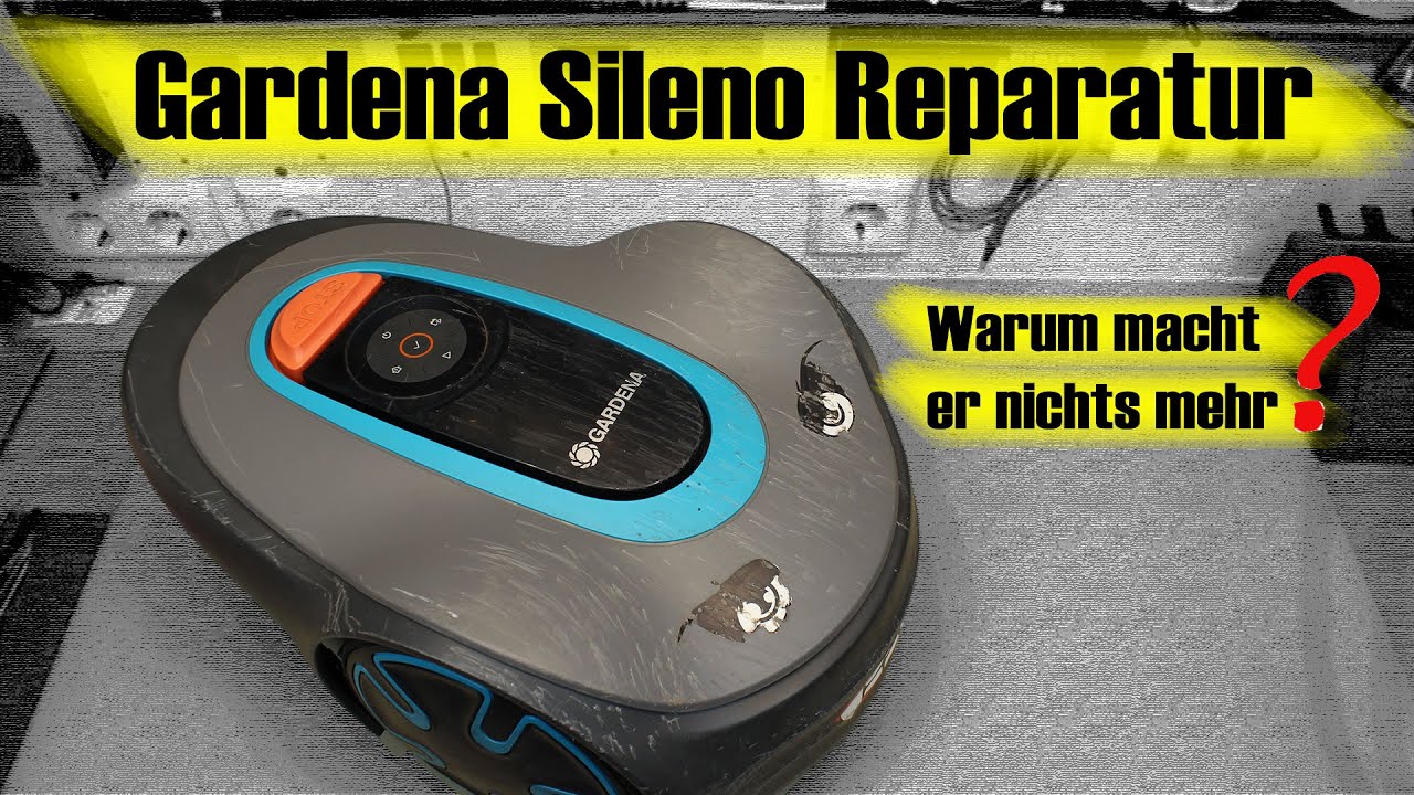 Gardena Sileno Mähroboter Reparatur: Will nicht mehr nach Winterschlaf
