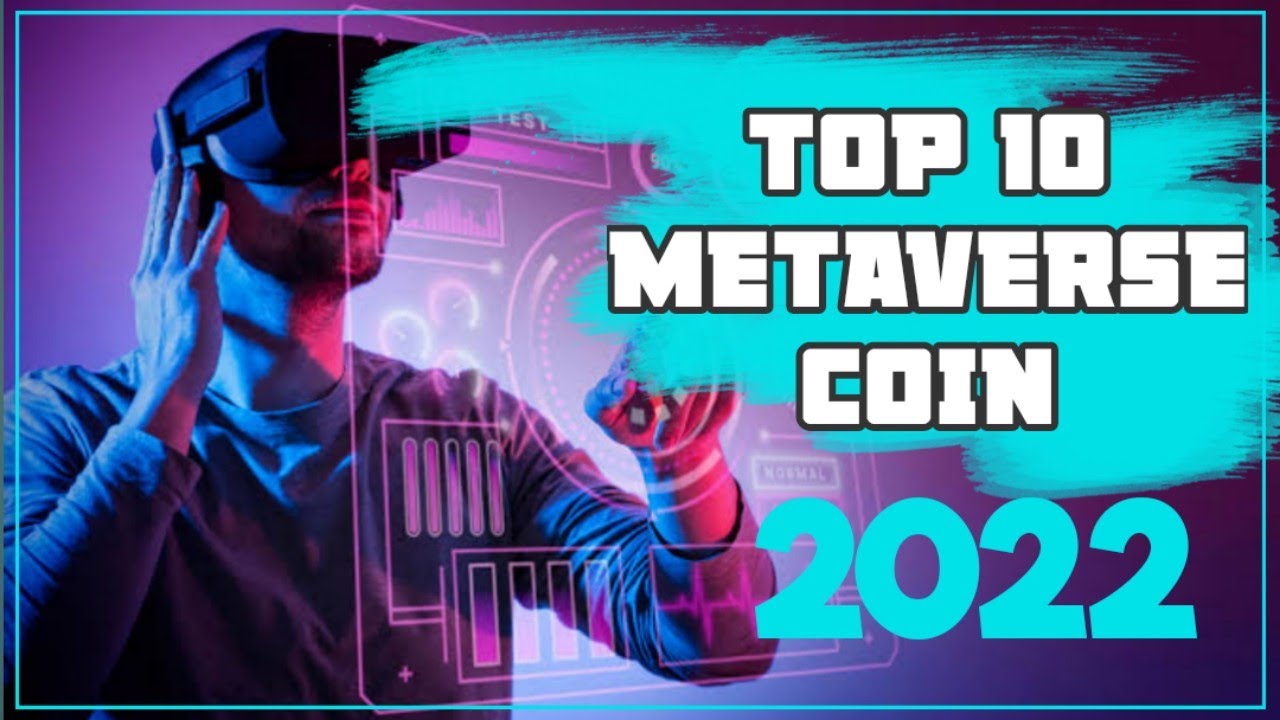 Top 10 Best Metaverse Crypto coin To Buy In 2022 | Metaverse Coins