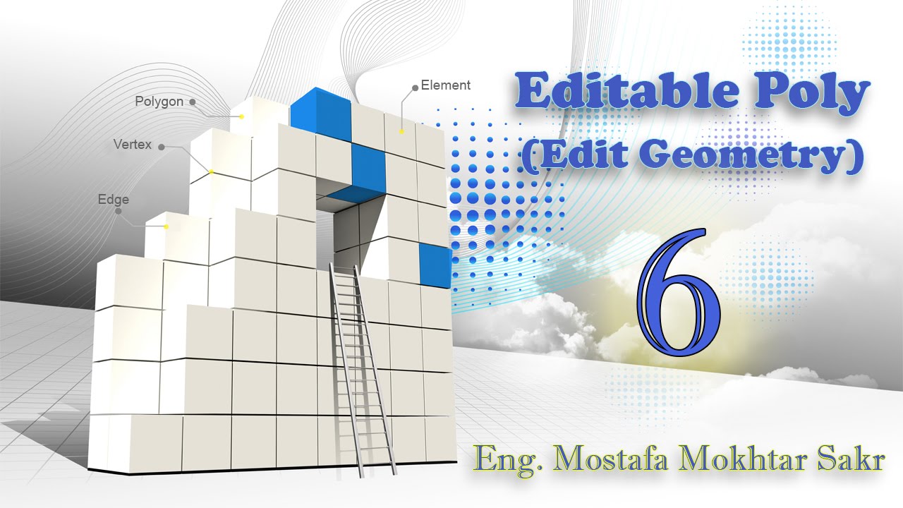 06- Editable poly in 3ds max (ٍEdit Geometry)