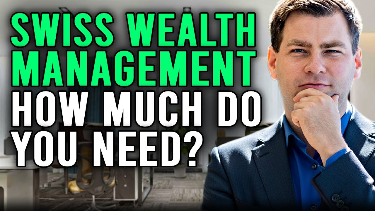 Swiss Wealth Management: Starting from What Amount? (CHF 250,000?)