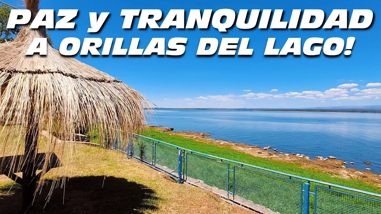 PAZ y TRANQUILIDAD a ORILLAS del LAGO EMBALSE, un PARAÍSO en CALAMUCHITA | VILLA RUMIPAL CORDOBA 🇦🇷