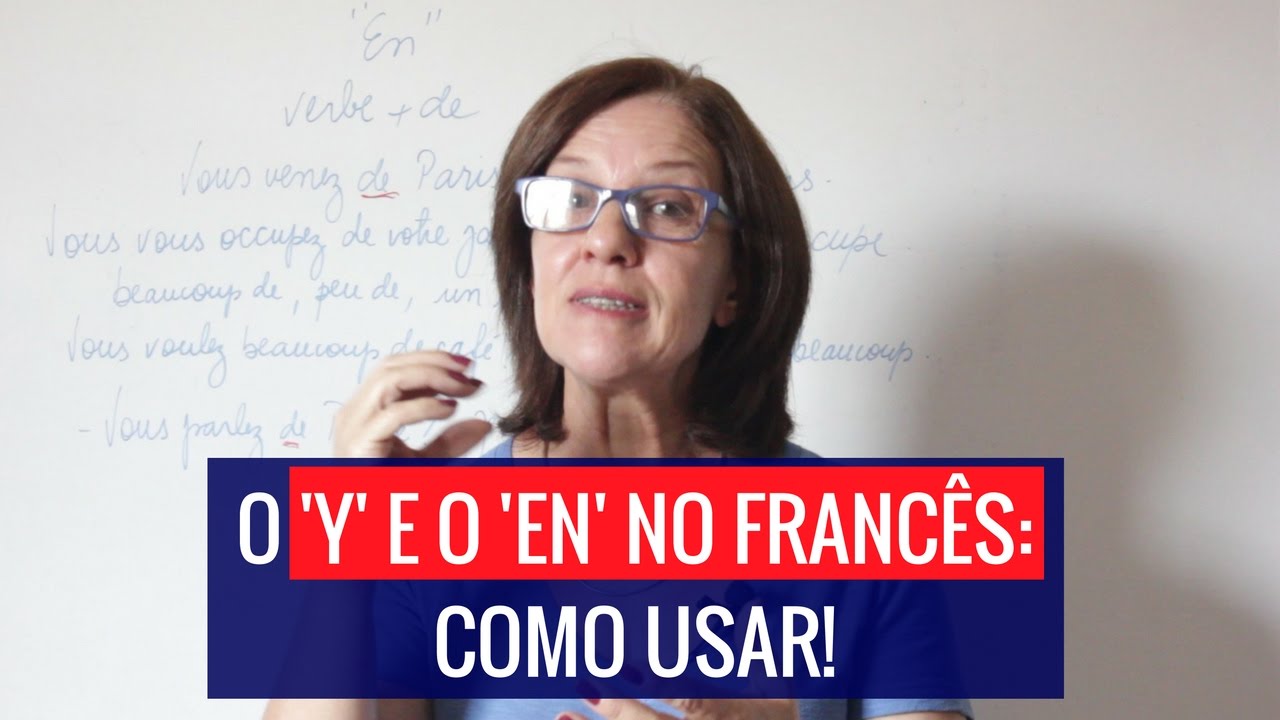 O Y e o En no Francês: Como Usar!