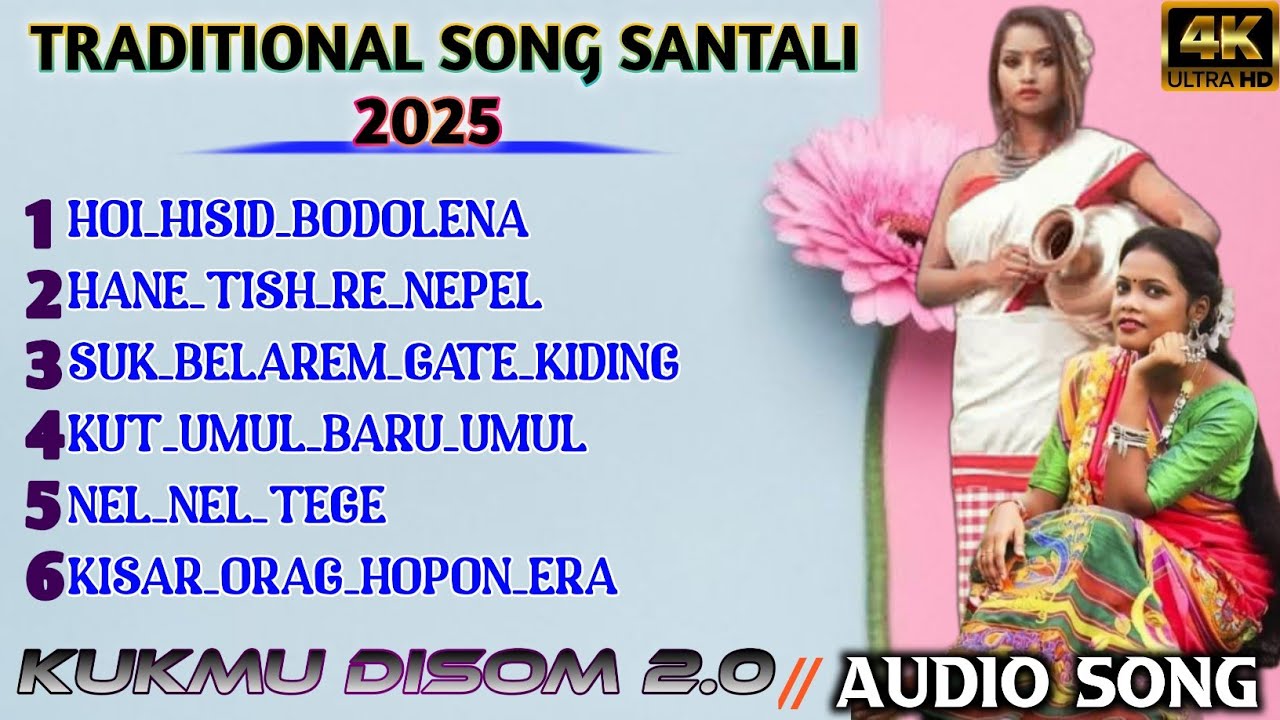 SANTALI NONSTOP TRADITIONAL SONG | TRADITIONAL SONG SANTALI NEW |SANTALI NEW SONG @kukmudisom2.02